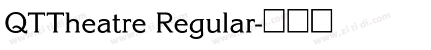 QTTheatre Regular字体转换